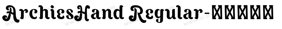 ArchiesHand Regular字体转换